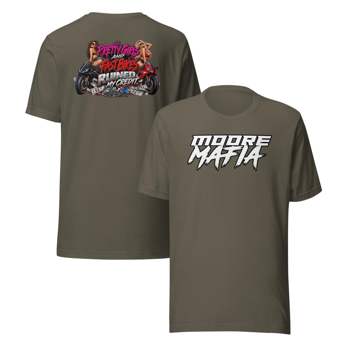 Pretty Girls And Fast Bikes Ruined My Credit Version 1 Unisex T-Shirt ***50,000 BONUS ENTRIES ***