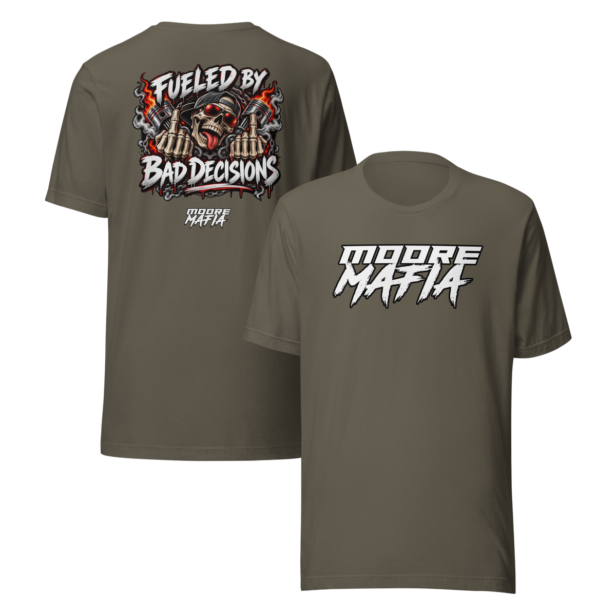 Fueled By Bad Decisions Unisex T-Shirt ***50,000 BONUS ENTRIES ***