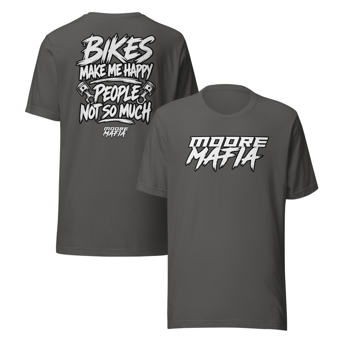Bikes Make Me Happy People Not So Much Unisex T-Shirt ***35,000 BONUS ENTRIES *** ENDS 5PM EST 10/18/2026