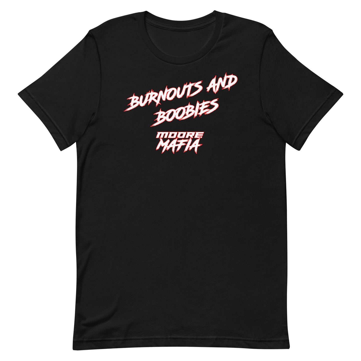Burnouts And Boobies Unisex T-shirt