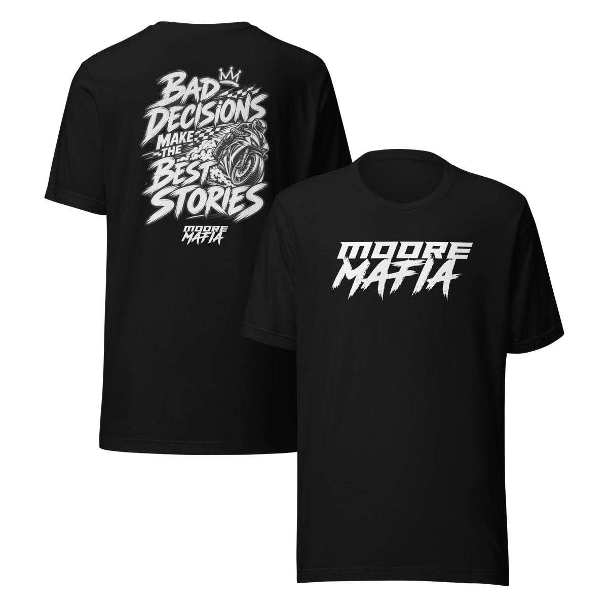 Bad Decisions Make The Best Stories Unisex T-Shirt ***25,000 BONUS ENTRIES *** ENDS 5PM EST 10/18/2026