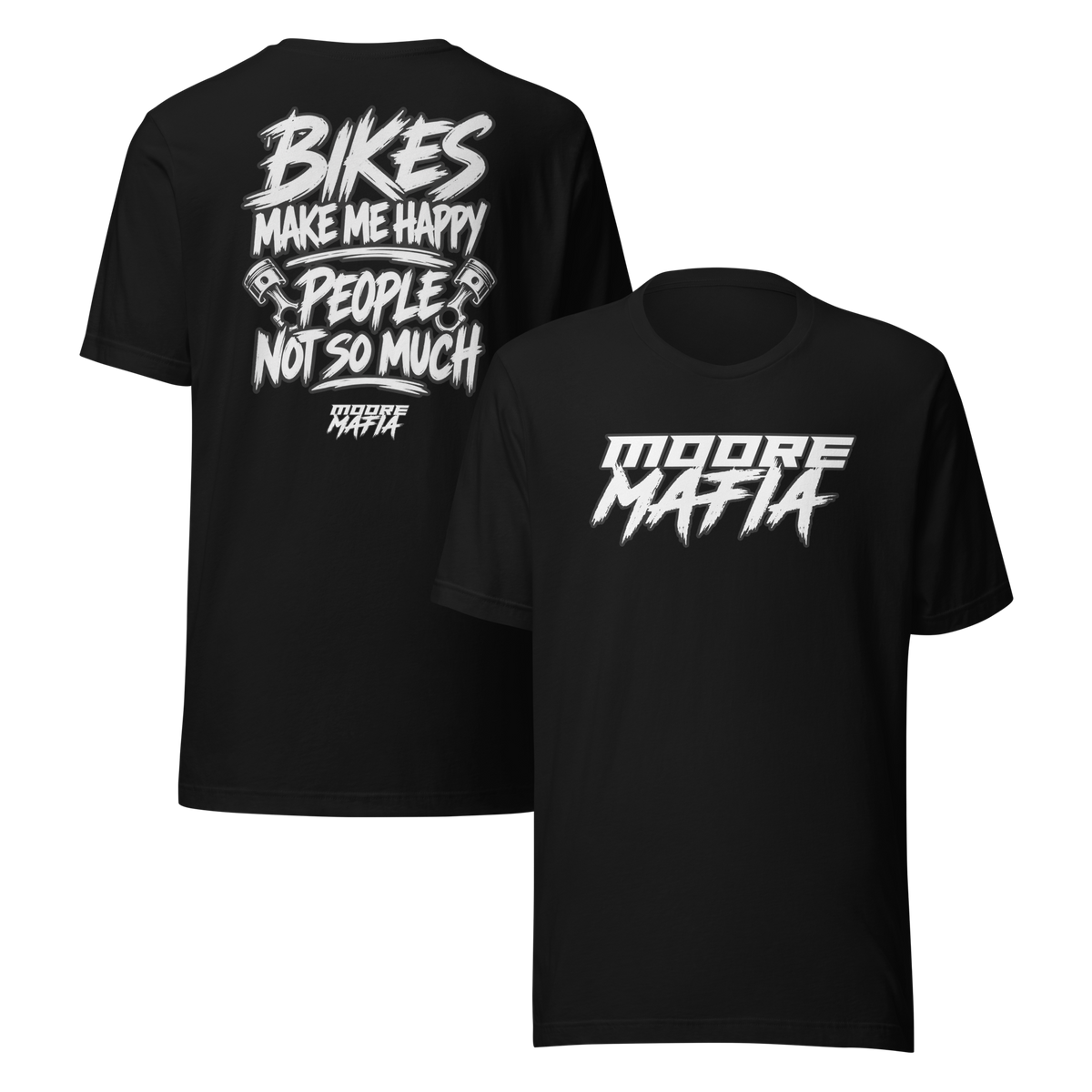 Bikes Make Me Happy People Not So Much Unisex T-Shirt ***35,000 BONUS ENTRIES *** ENDS 5PM EST 10/18/2026