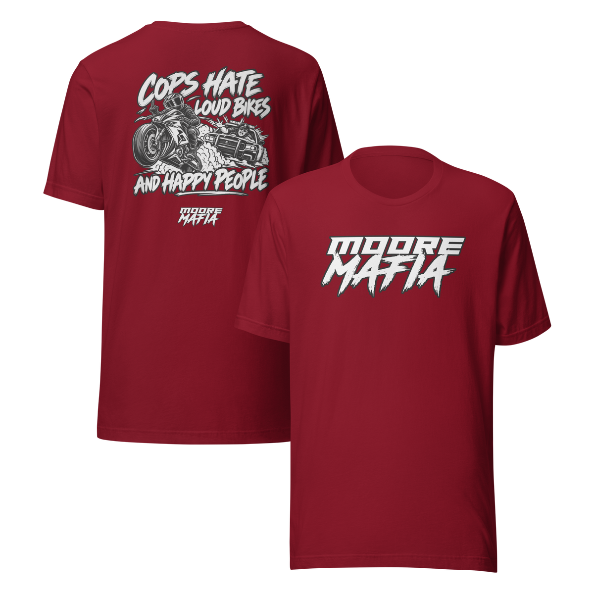 Cops Hate Louds Bikes And Happy People Unisex T-Shirt ***50,000 BONUS ENTRIES ***