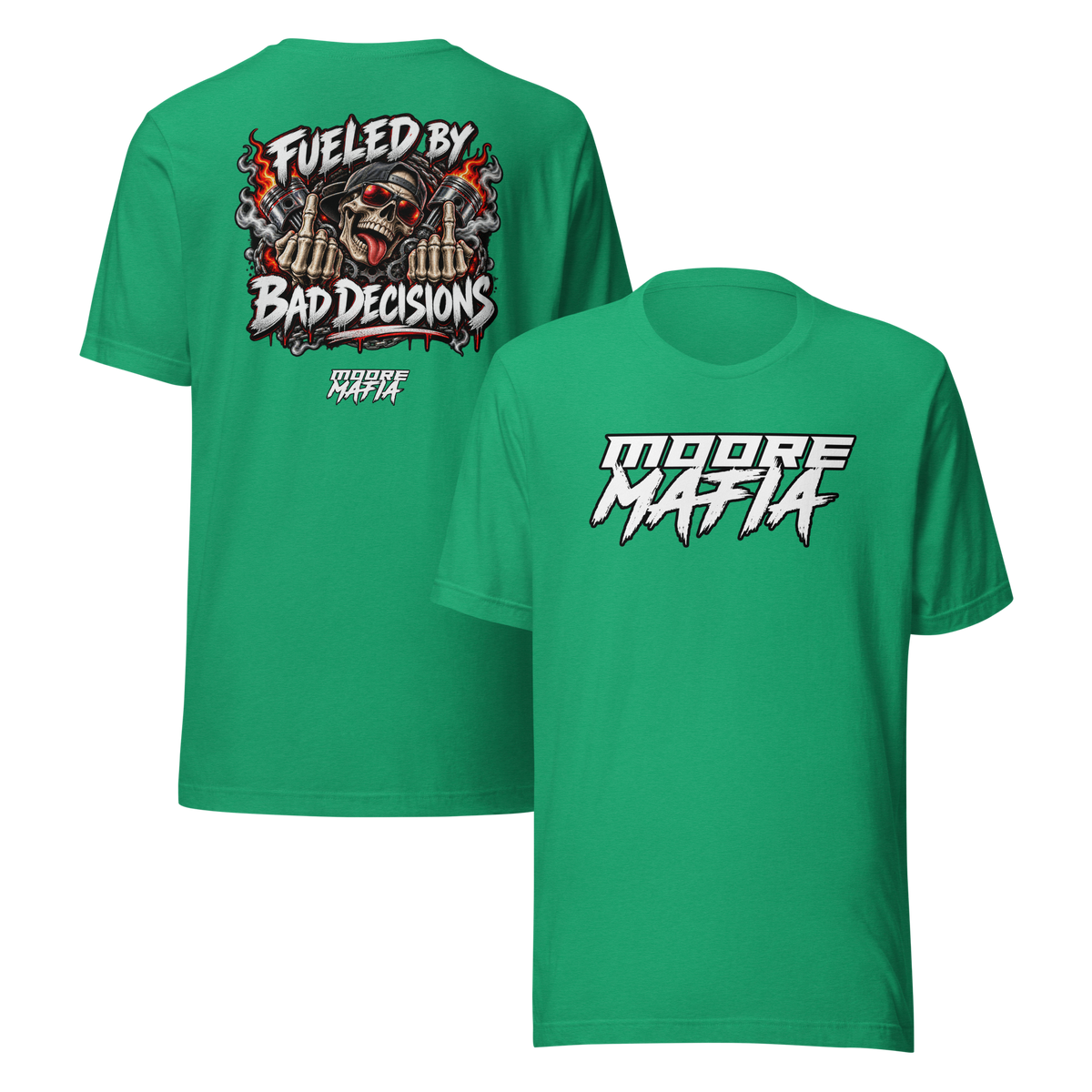 Fueled By Bad Decisions Unisex T-Shirt ***50,000 BONUS ENTRIES ***