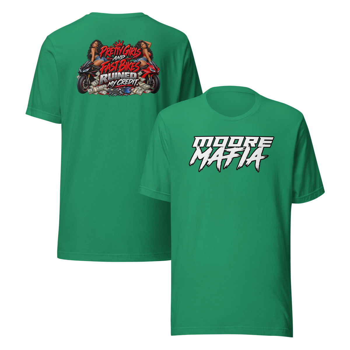 Pretty Girls And Fast Bikes Ruined My Credit Version 2 Unisex T-Shirt ***15,000 BONUS ENTRIES *** ENDS 5PM EST 10/4/2026