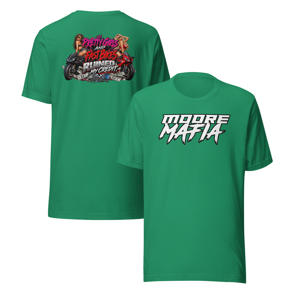 Pretty Girls And Fast Bikes Ruined My Credit Version 1 Unisex T-Shirt ***50,000 BONUS ENTRIES ***