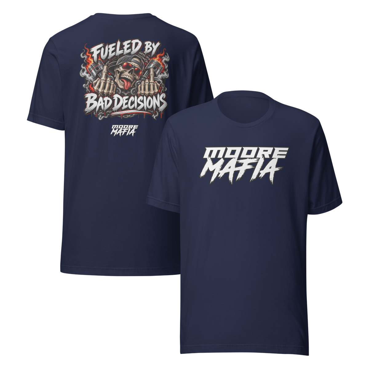 Fueled By Bad Decisions Unisex T-Shirt ***50,000 BONUS ENTRIES ***