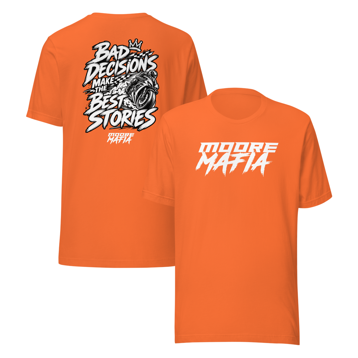 Bad Decisions Make The Best Stories Unisex T-Shirt ***25,000 BONUS ENTRIES *** ENDS 5PM EST 10/18/2026