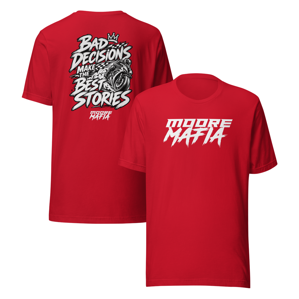 Bad Decisions Make The Best Stories Unisex T-Shirt ***25,000 BONUS ENTRIES *** ENDS 5PM EST 10/18/2026