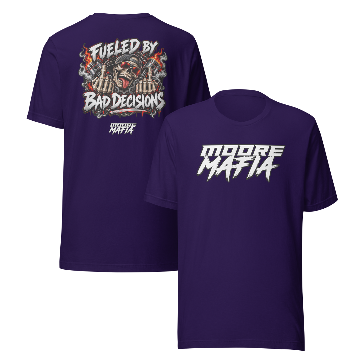 Fueled By Bad Decisions Unisex T-Shirt ***50,000 BONUS ENTRIES ***